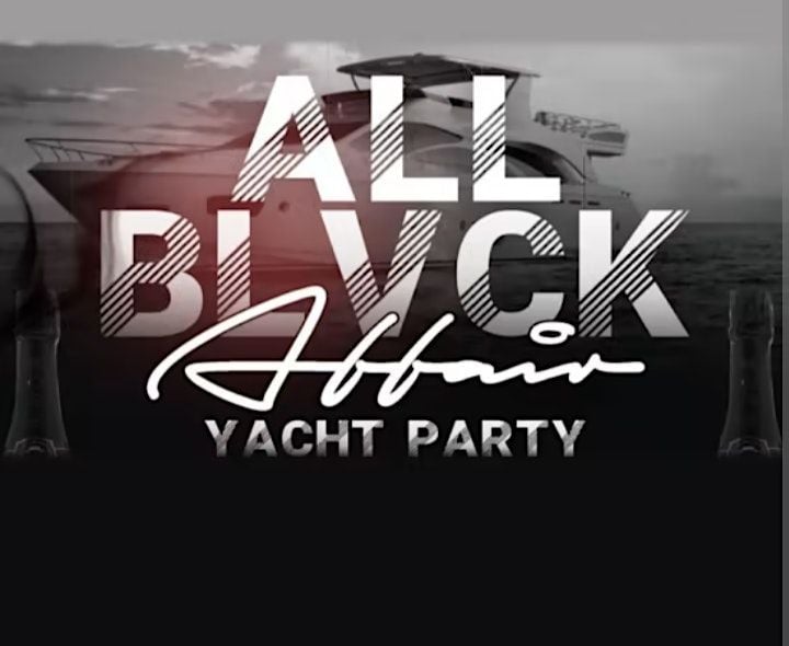 Experience the Ultimate All Black Yacht Party!